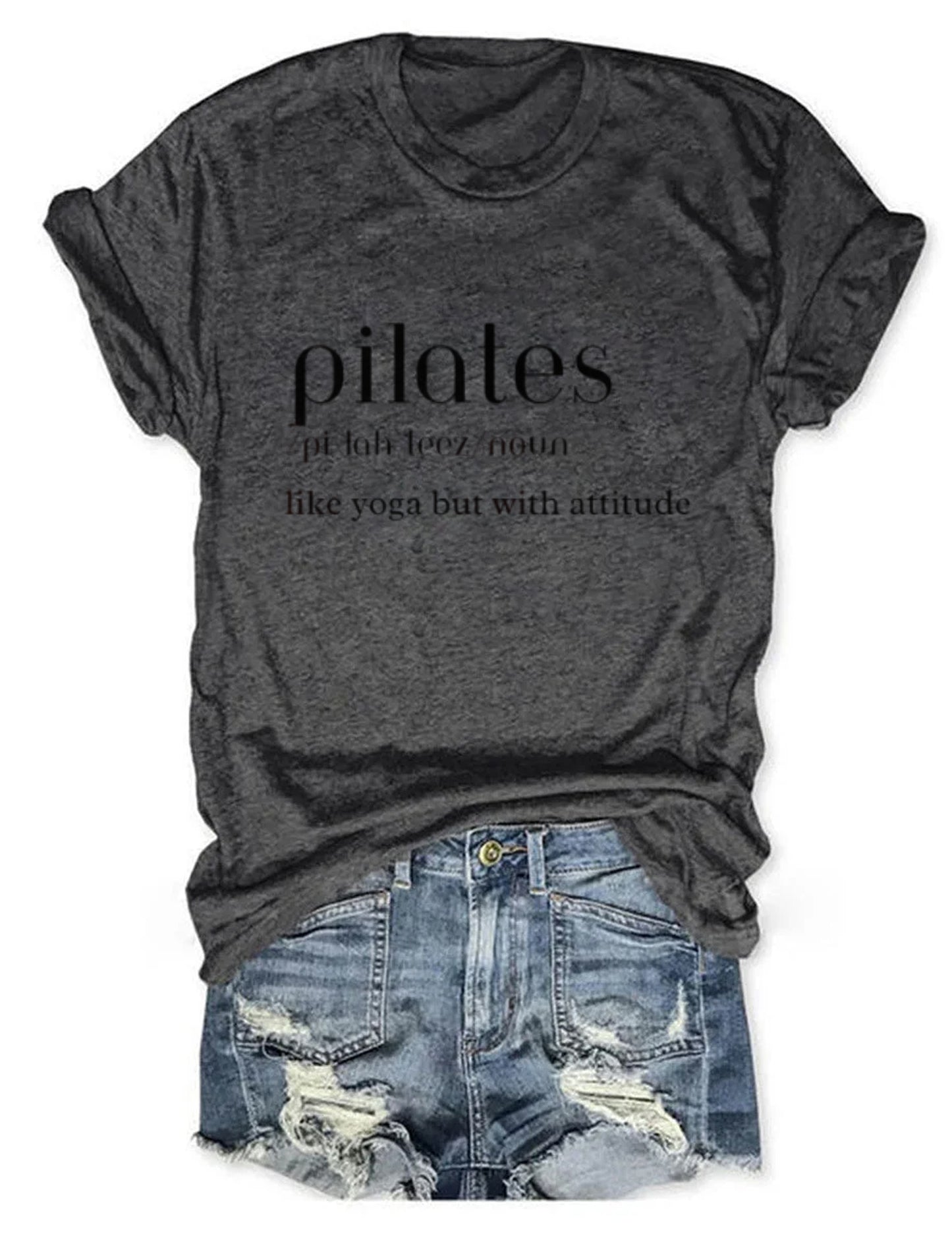 LifPilates: Like Yoga But With an Attitude t-shirt