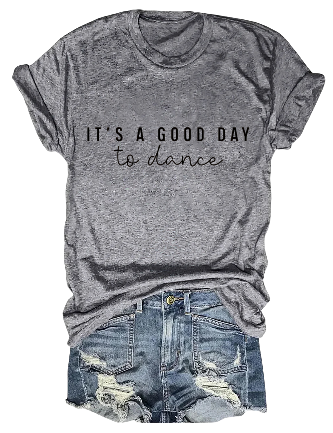It's a good day to dance T-shirt
