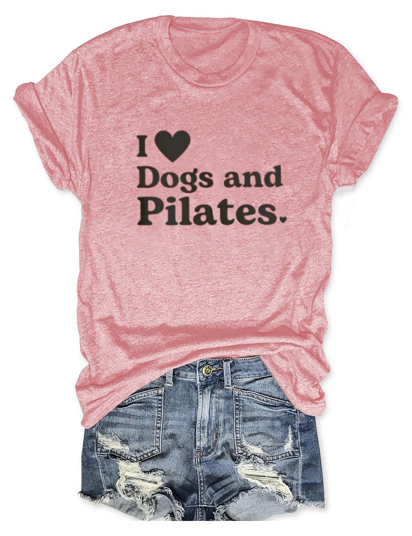 I Love Dogs And Pilates t-shirt