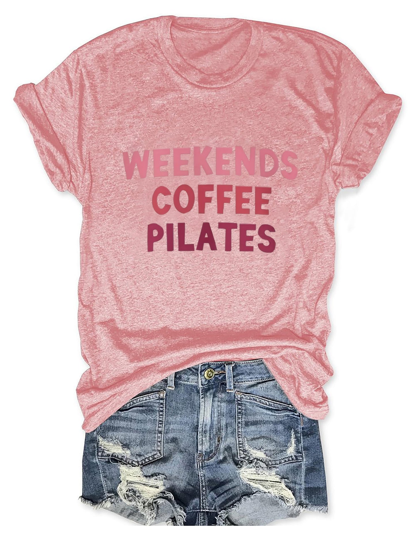 Weekends Coffee Pilates t-shirt