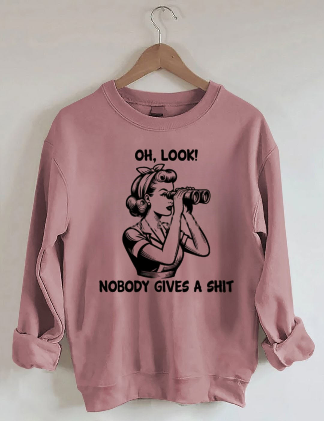 Retro cartoon girl telescope pattern "OH, LOOK!" "NOBODY GIVES A SHIT" fun sweatshirt