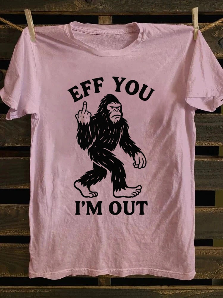 Retro Funny Bigfoot Graphic Tee - 'Eff You I'm Out' Design