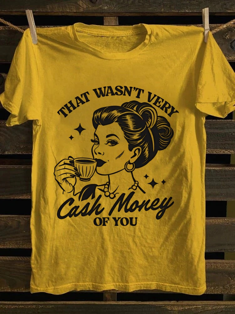Retro Cool Girl Vibe! ‘Cash Money’ Meme T - shirt, Nailing the American Street Style