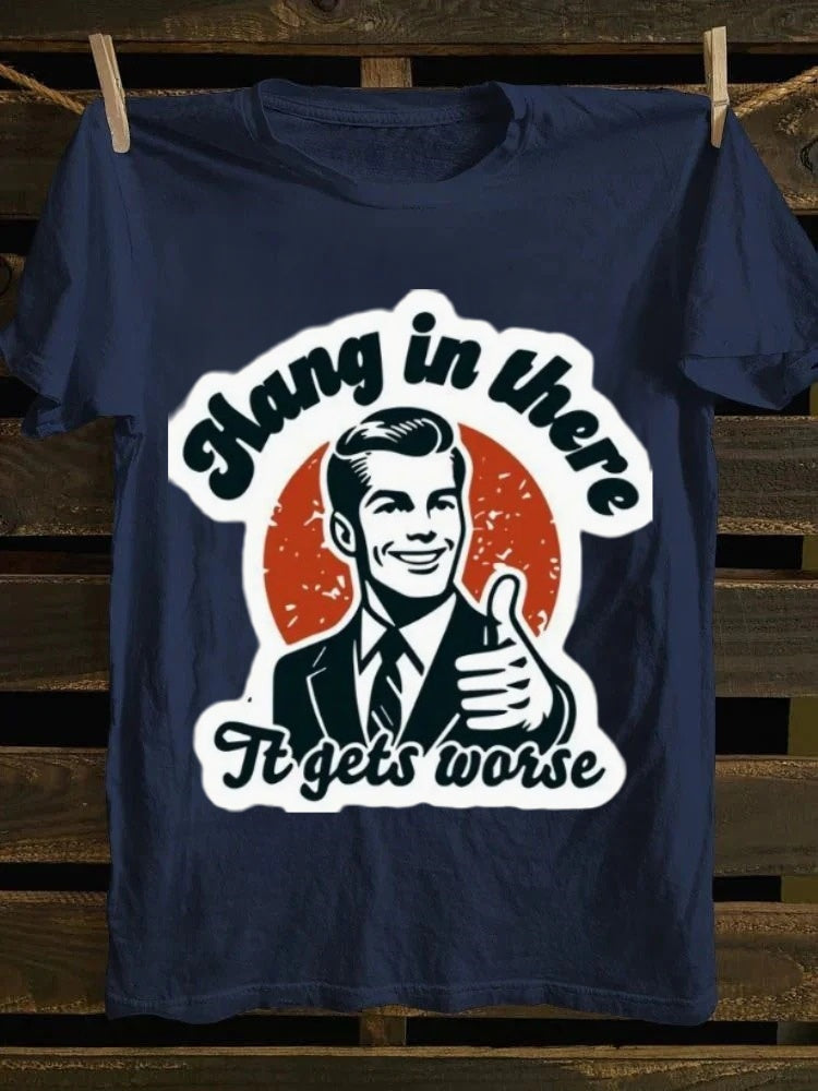 Retro satirical and humorous T-shirt - "Hold on, things will get worse" with an interesting pattern T-shirt