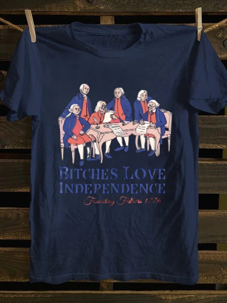 Bitches Love Independence T-shirt