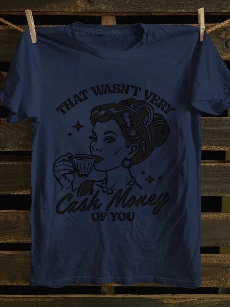 Retro Cool Girl Vibe! ‘Cash Money’ Meme T - shirt, Nailing the American Street Style