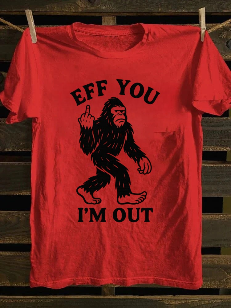 Retro Funny Bigfoot Graphic Tee - 'Eff You I'm Out' Design