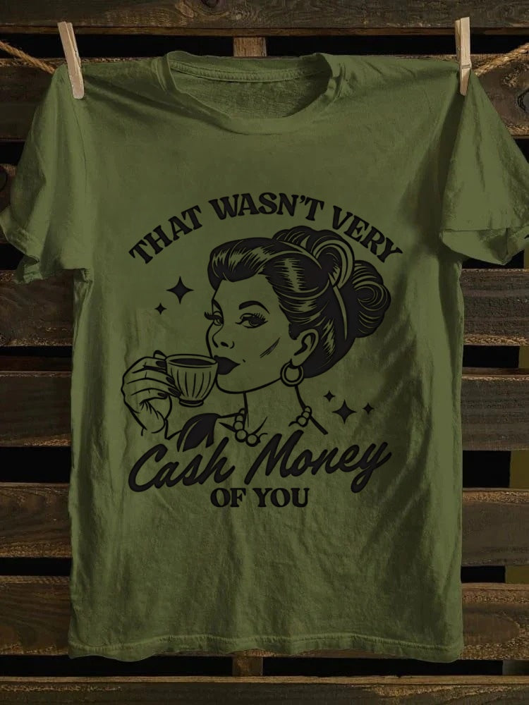 Retro Cool Girl Vibe! ‘Cash Money’ Meme T - shirt, Nailing the American Street Style