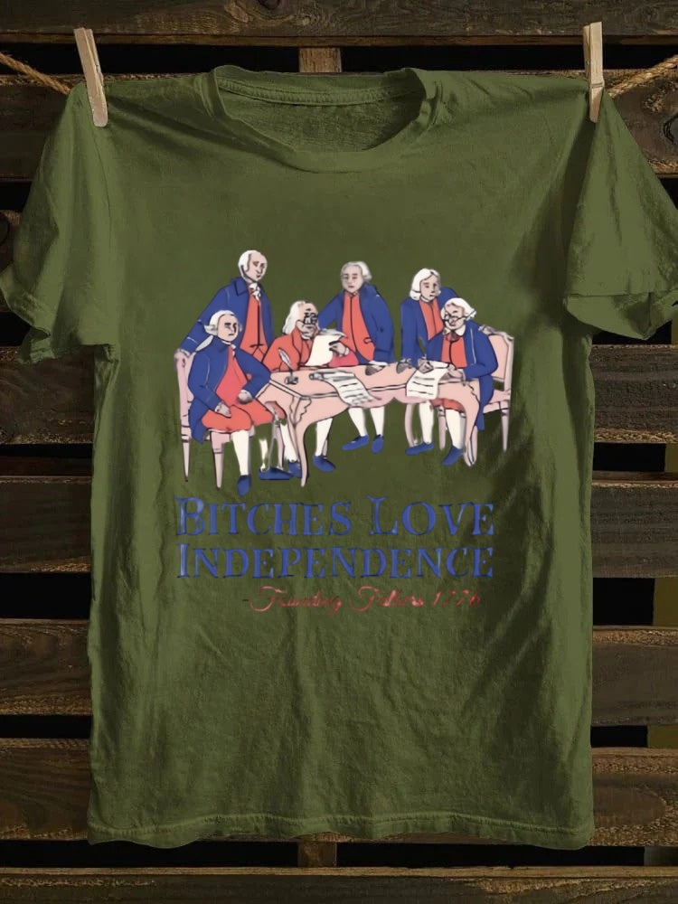 Bitches Love Independence T-shirt