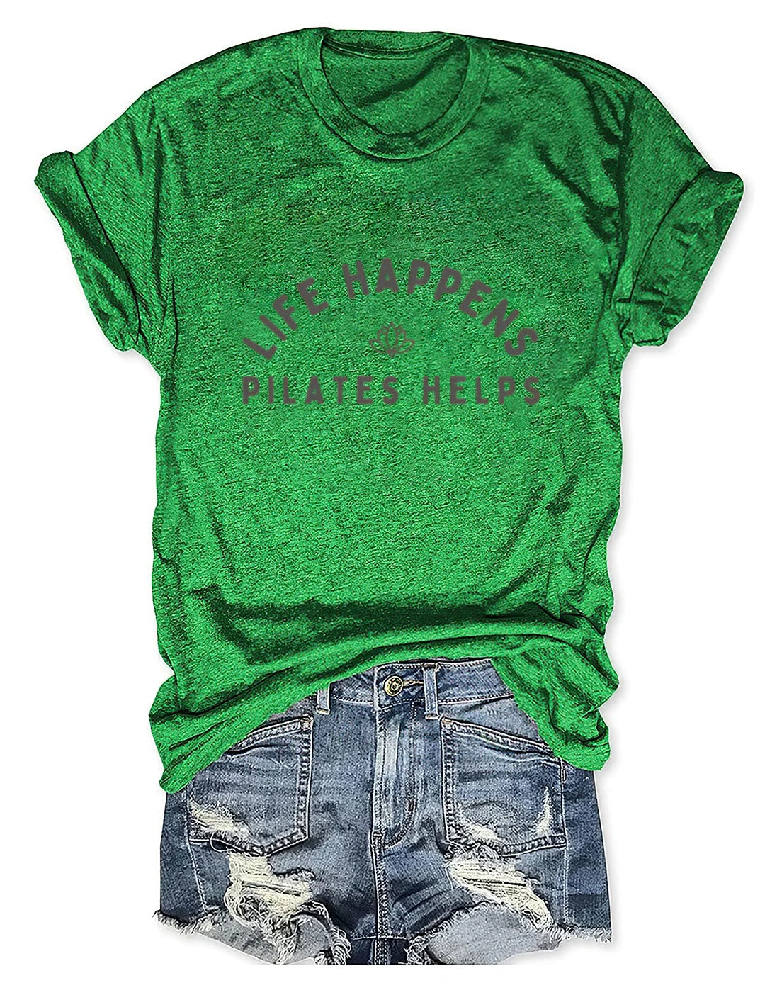 Life Happens Pilates Helps t-shirt