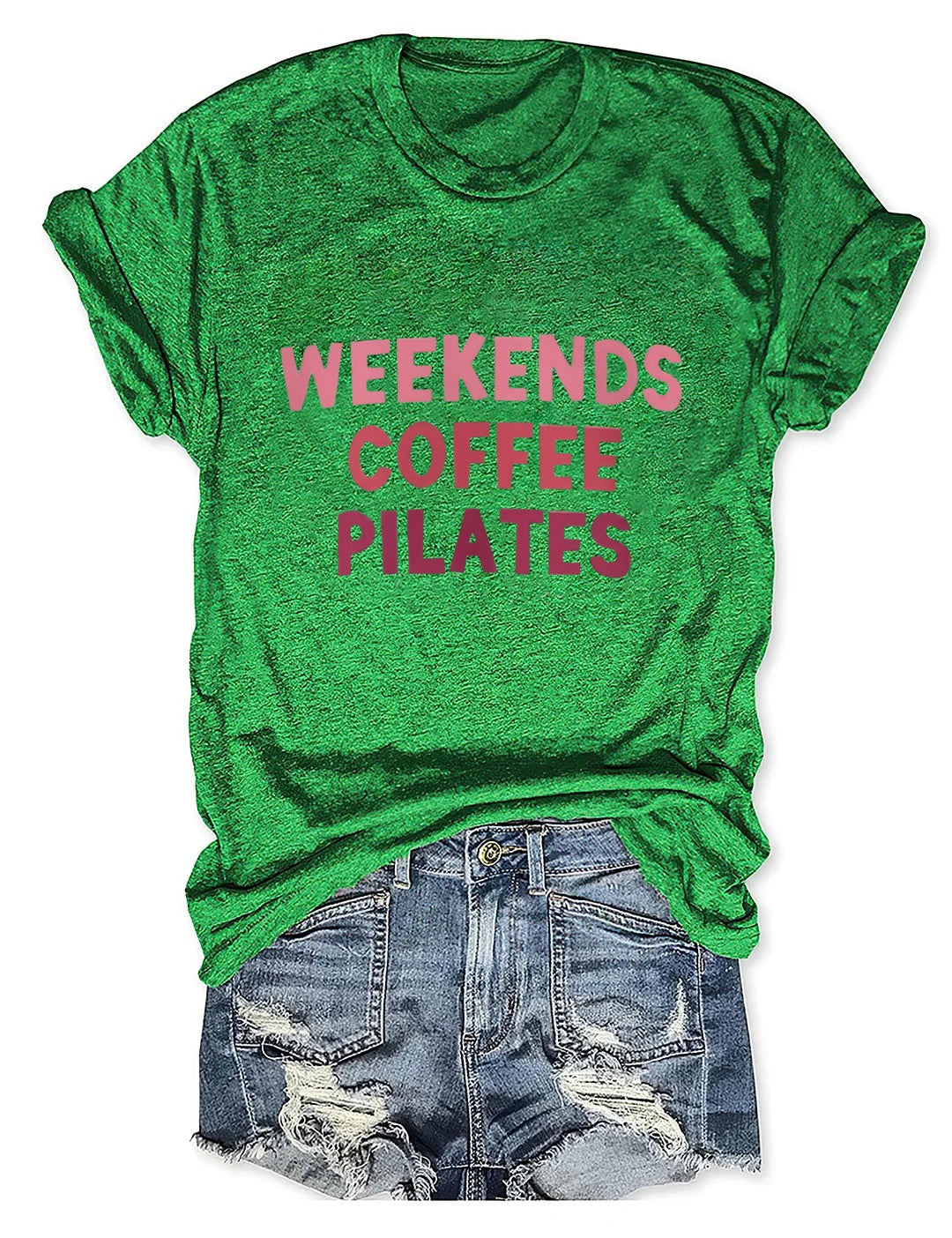 Weekends Coffee Pilates t-shirt