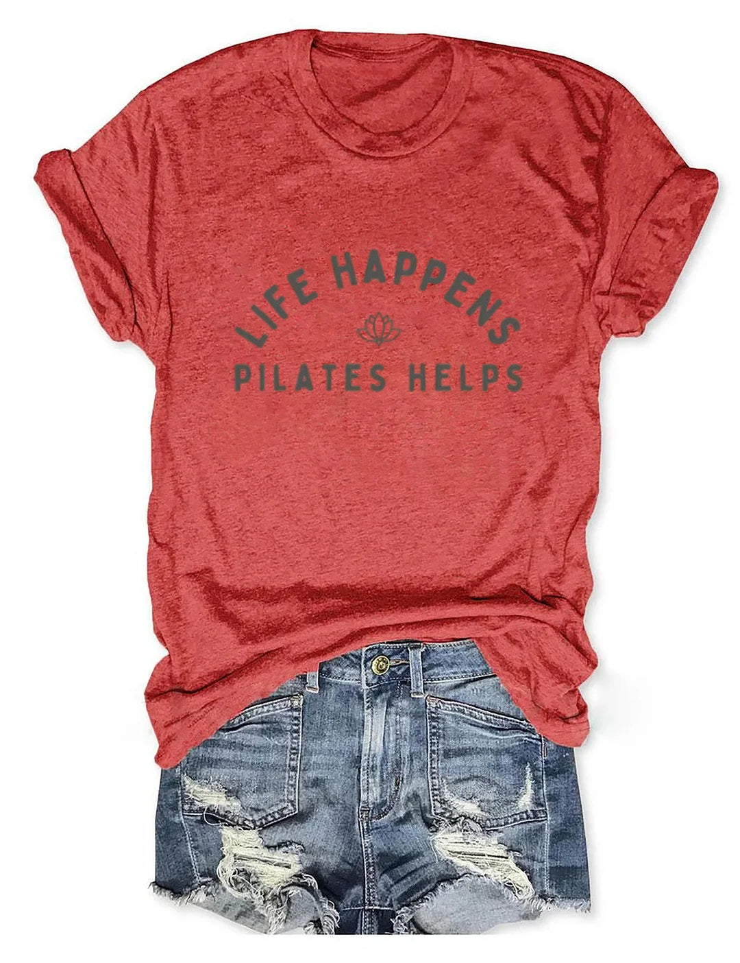 Life Happens Pilates Helps t-shirt