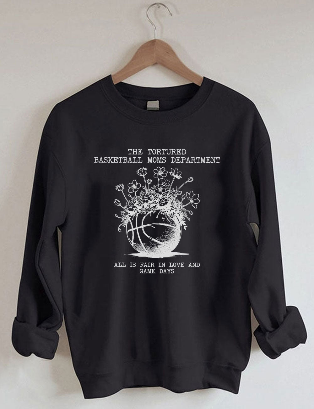 Tortured Basketball Moms Department Sweatshirt