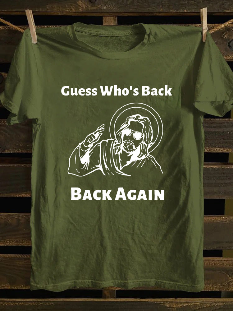 Guess Who's Back Jesus T-shirt