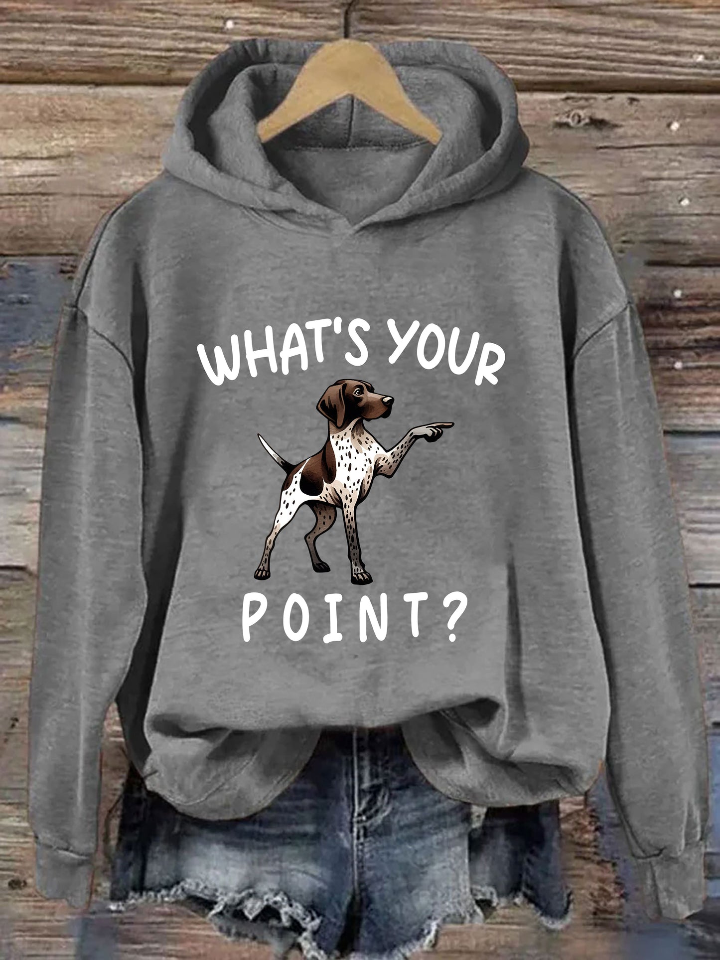 What's Your Point Funny German Shorthaired Pointer Hoodie