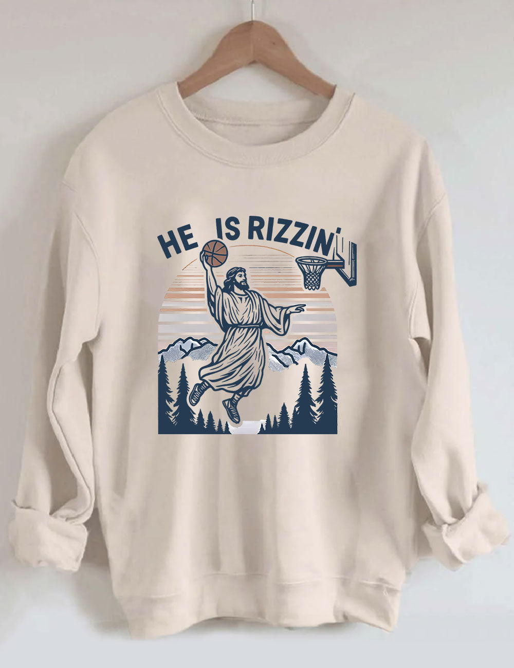 He is Rizzin Funny Jesus Playing Basketball Sweatshirt
