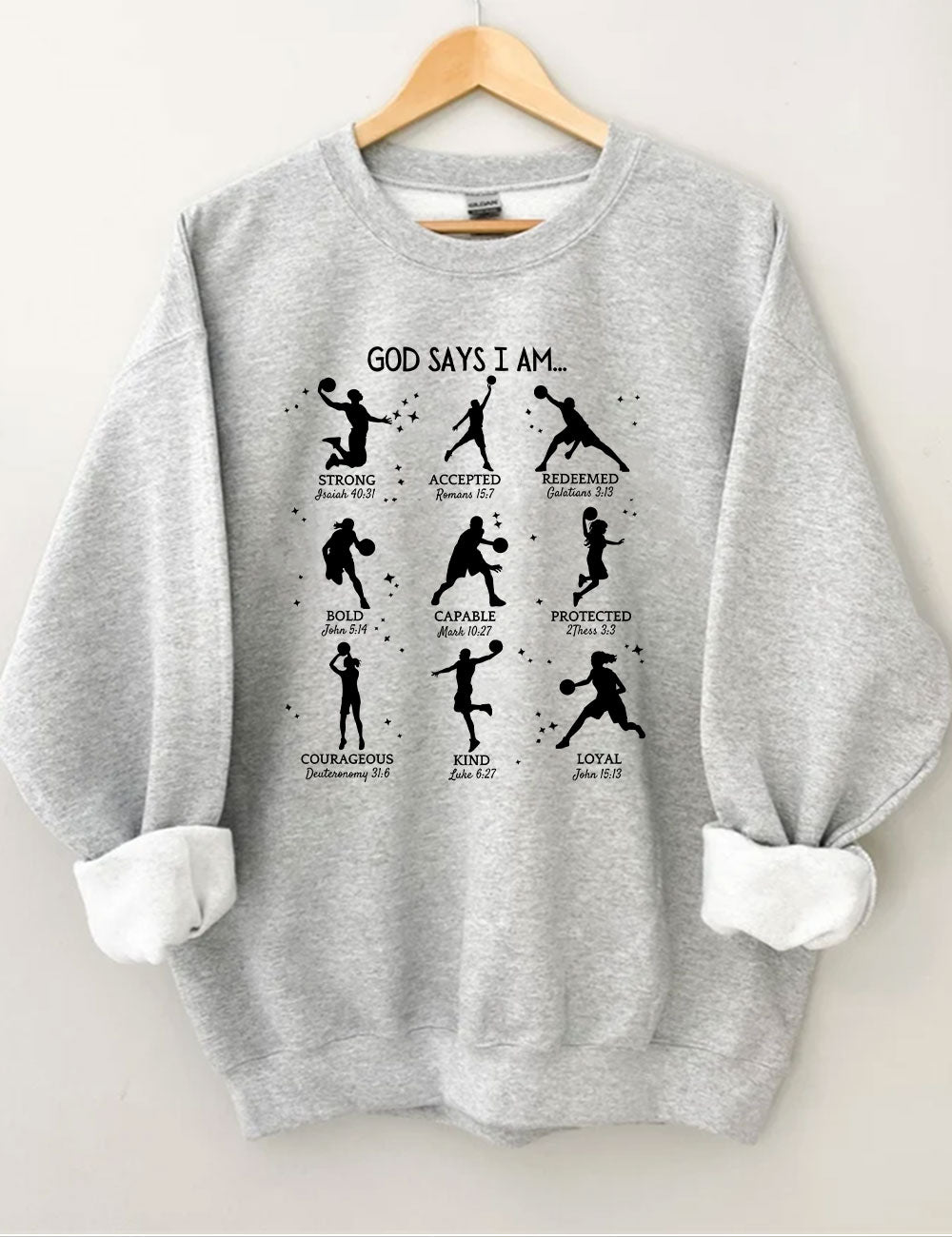 God Says I am Basketball Sweatshirt