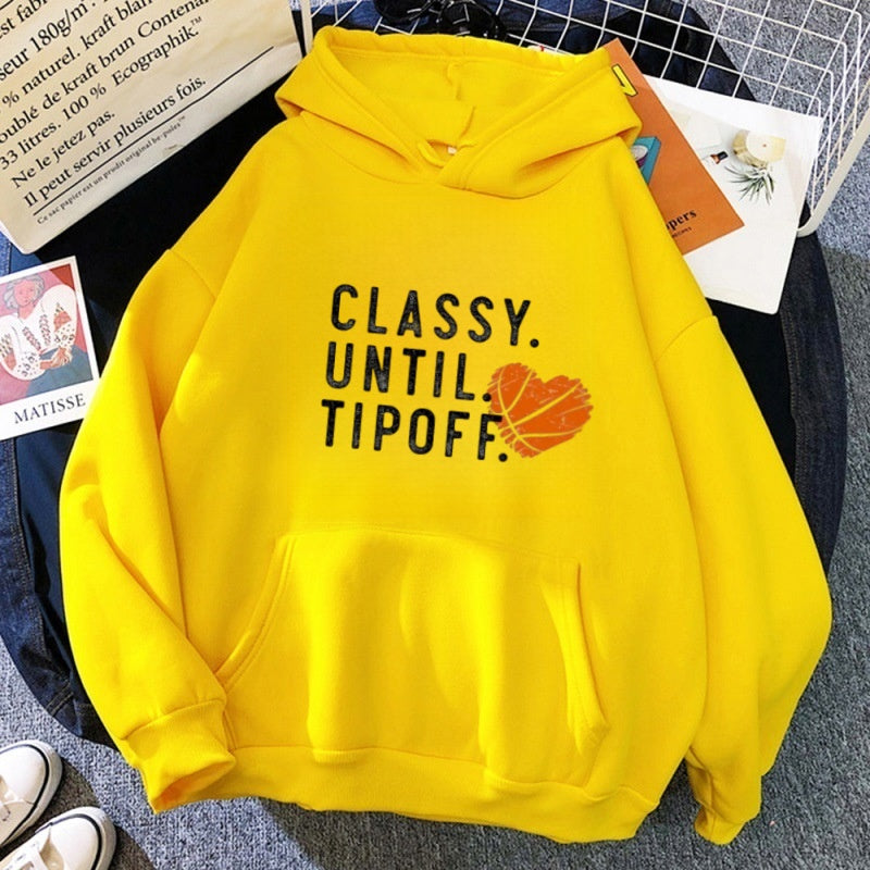 Classy Until Tipoff Basketball Sweatshirt