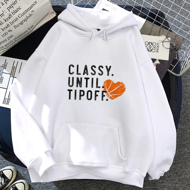 Classy Until Tipoff Basketball Sweatshirt