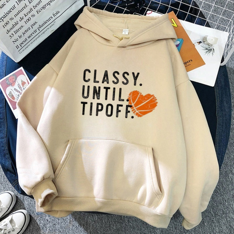 Classy Until Tipoff Basketball Sweatshirt