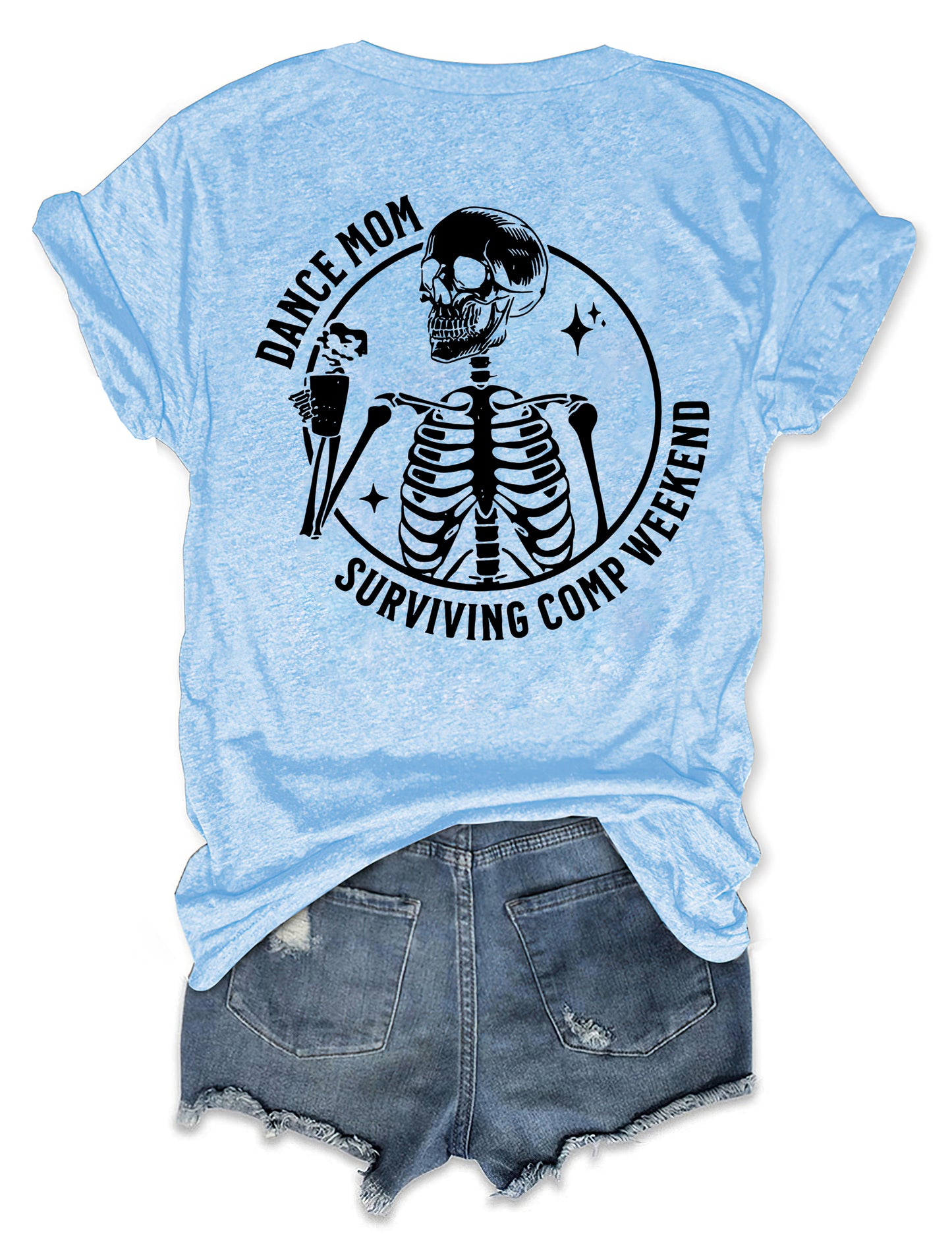 Funny Dance Mom Surviving Comp Weekend T-shirt