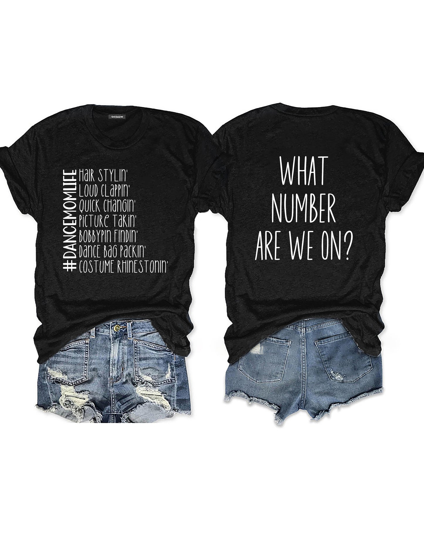 What Number Are We On Dance Mom Life T-shirt