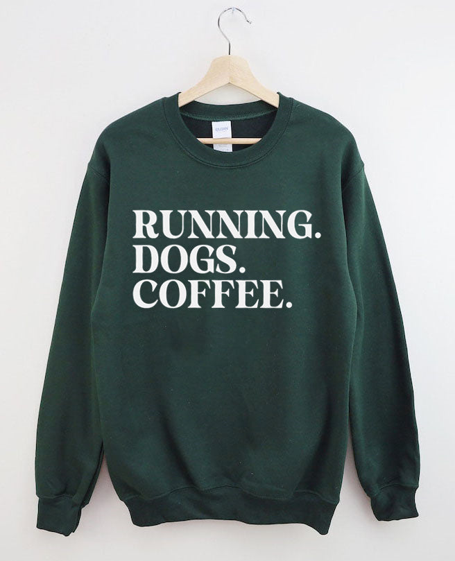 Running Dogs and Coffee Sweatshirt