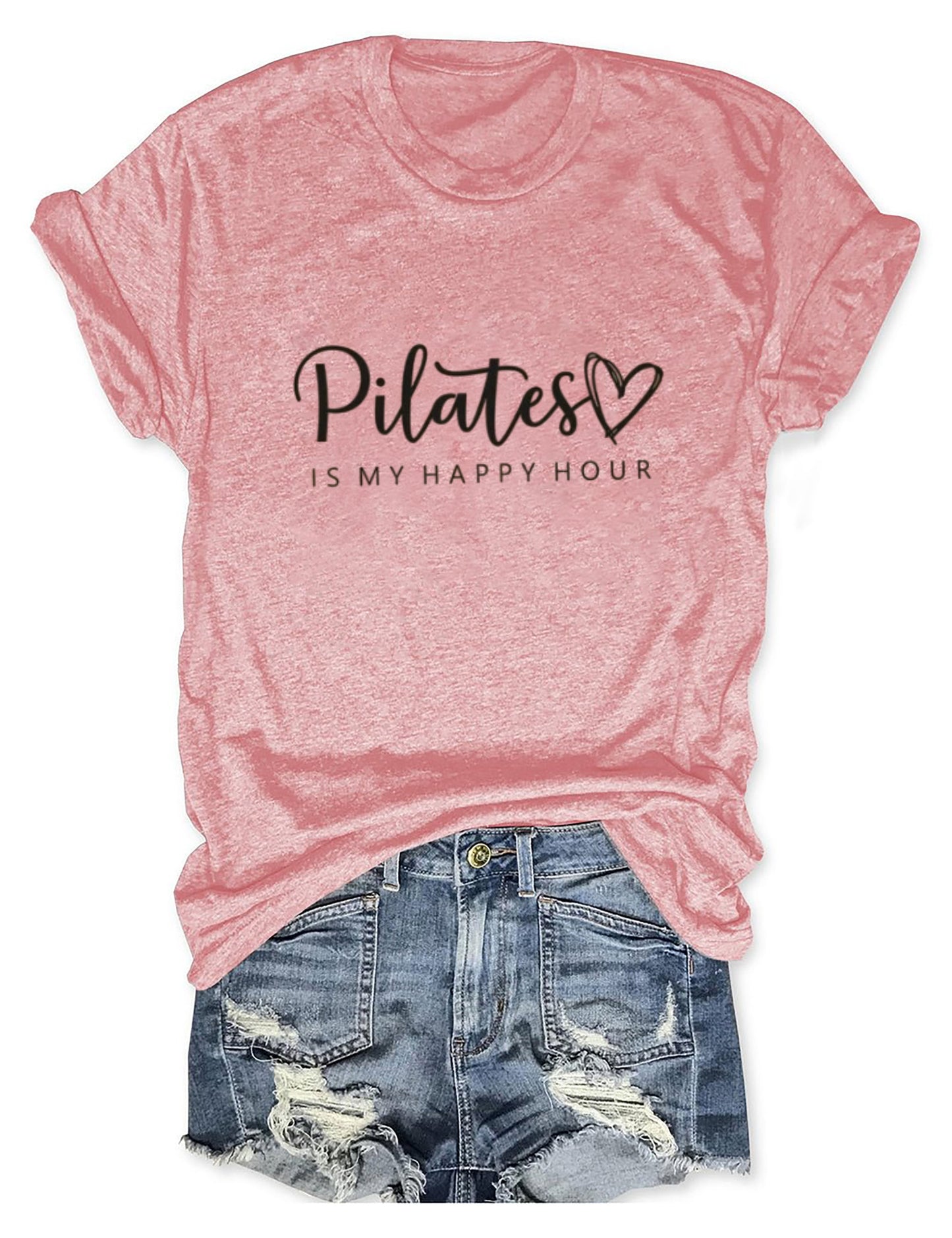 Pilates is My Happy Hour  t-shirt