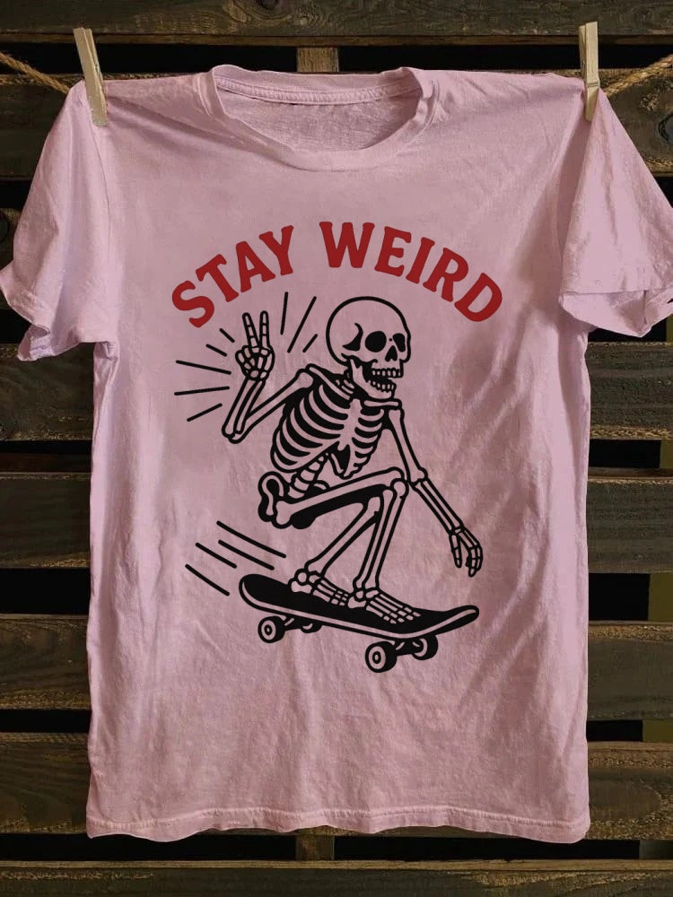 Retro“Stay Weird” Skeleton Skate Tee – Wear Your Weird & Wonderful Style