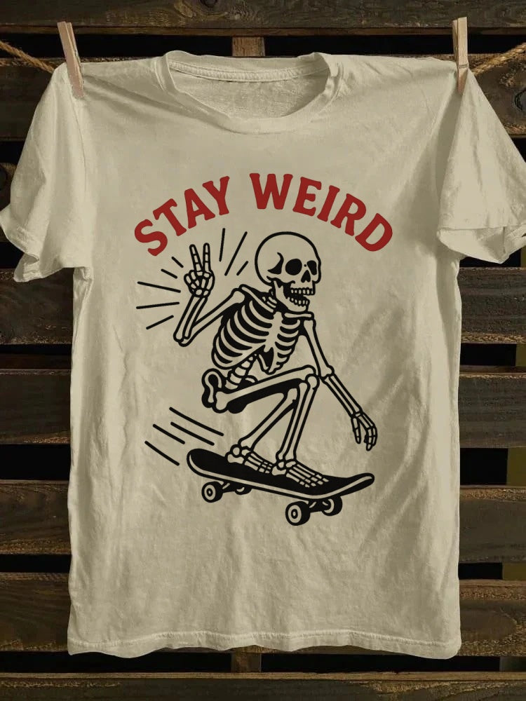 Retro“Stay Weird” Skeleton Skate Tee – Wear Your Weird & Wonderful Style