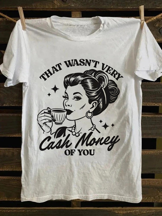 Retro Cool Girl Vibe! ‘Cash Money’ Meme T - shirt, Nailing the American Street Style