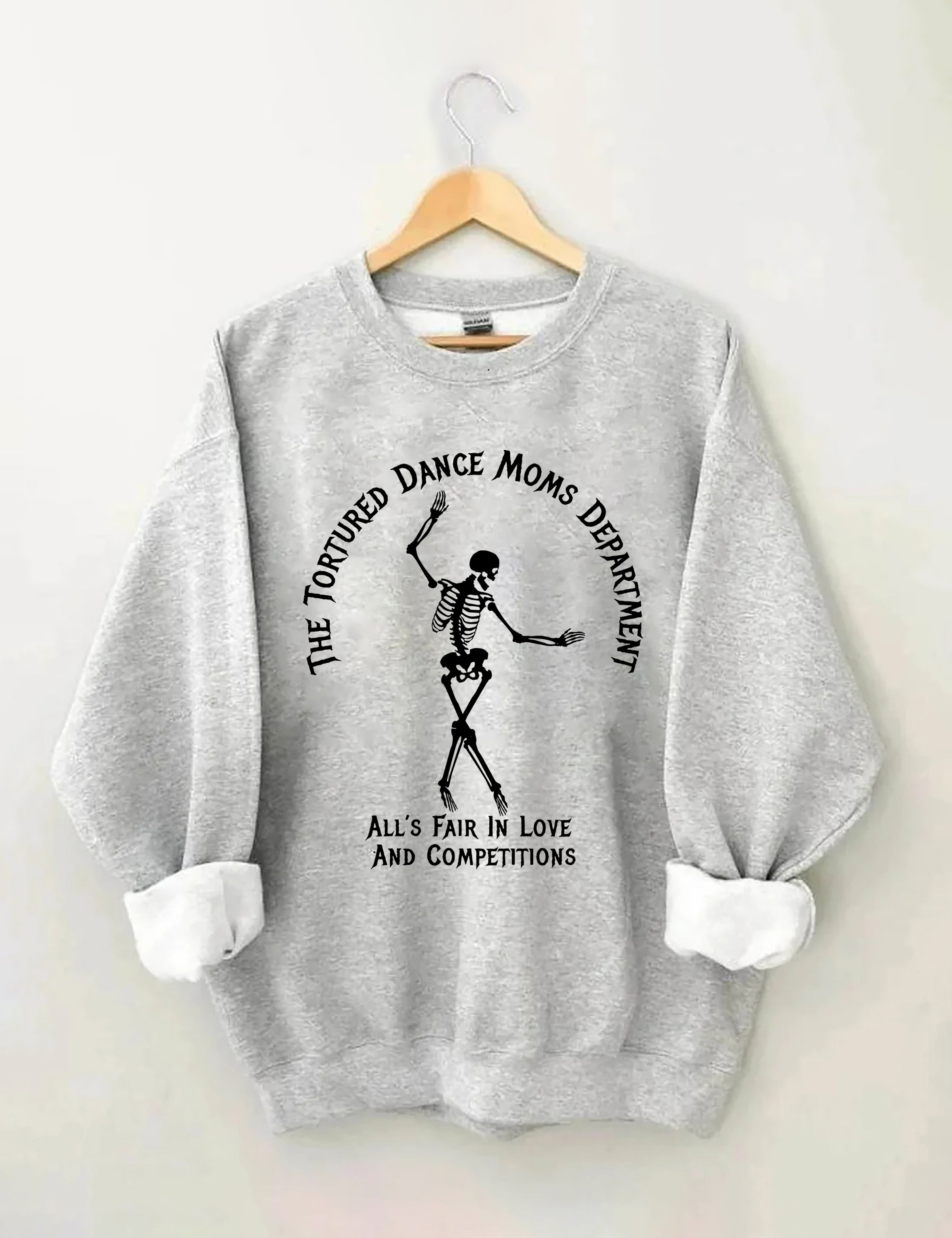 Tortured Dance Moms Department Sweatshirt