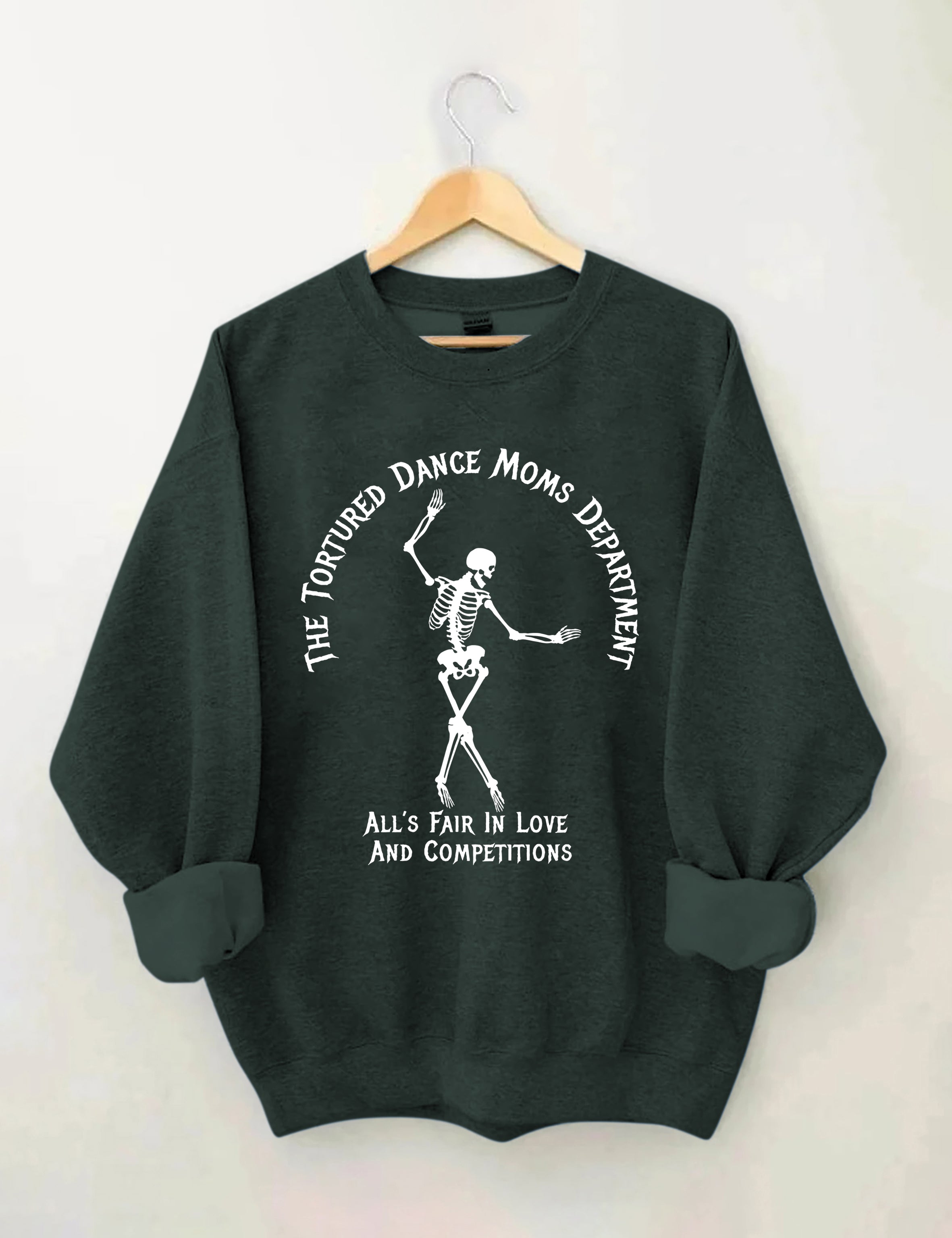 Tortured Dance Moms Department Sweatshirt