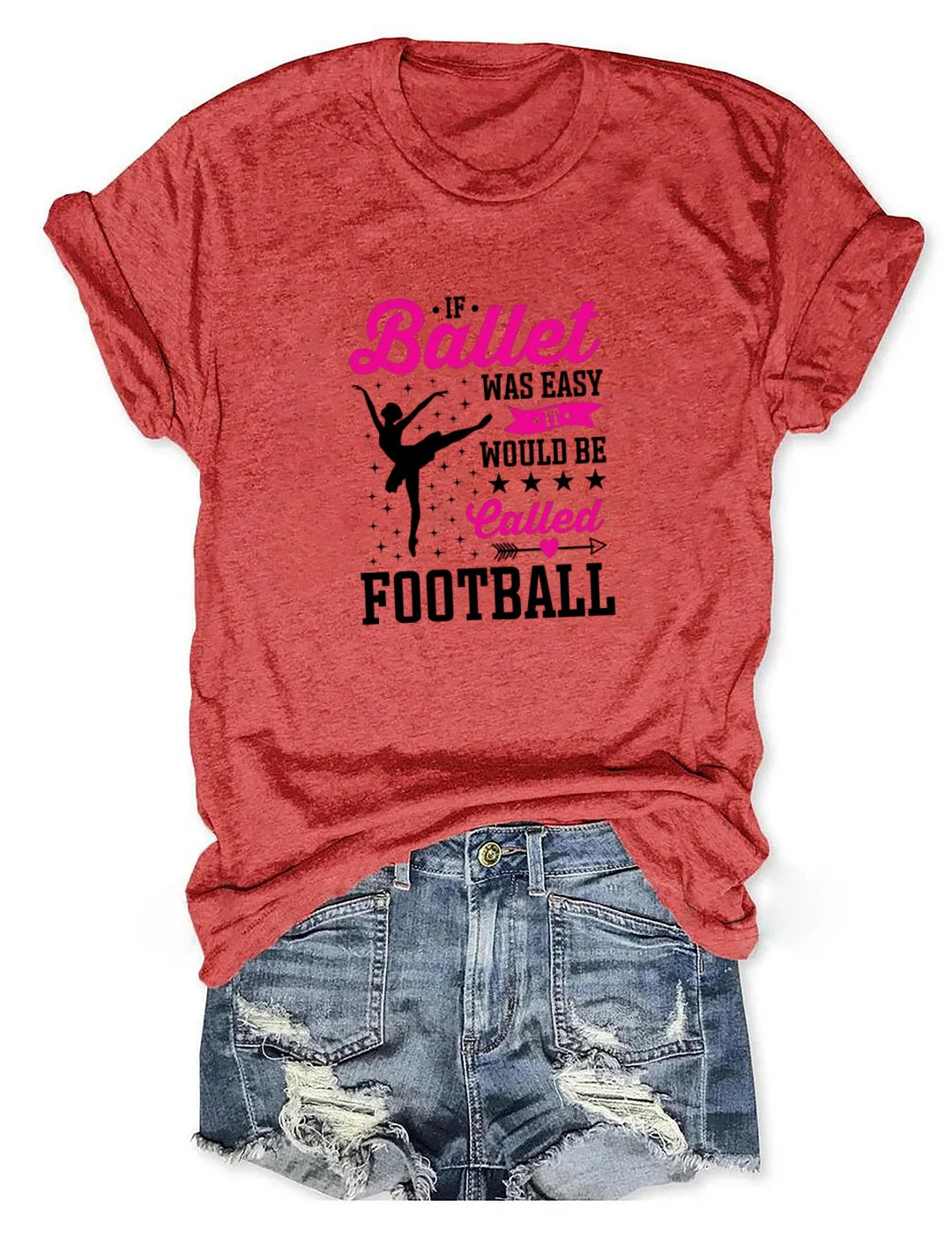 Ballet is hard (that's why it's not called football) - dance shirts
