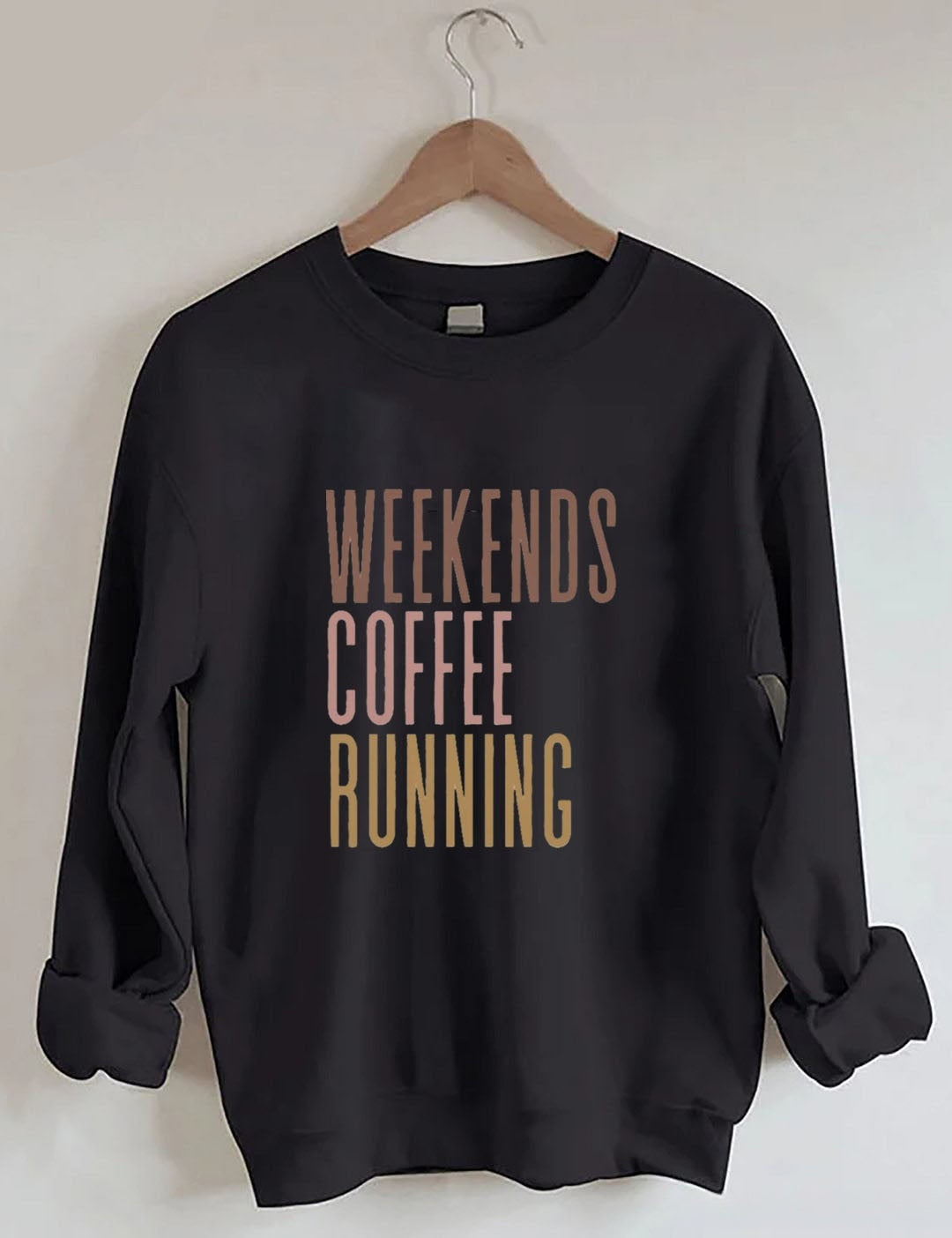 Weekends Coffee Running Sweatshirt