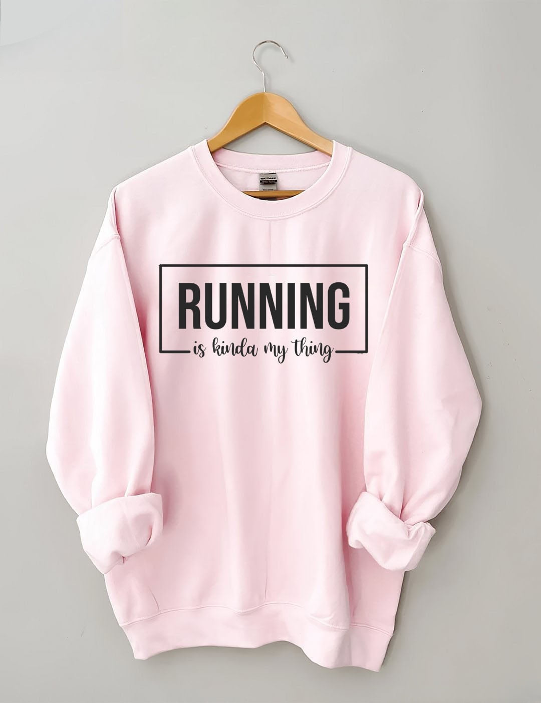 Running Is Kinda My Thing Sweatshirt