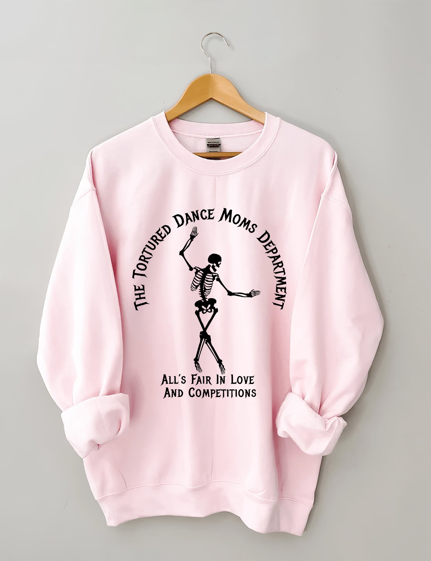 Tortured Dance Moms Department Sweatshirt