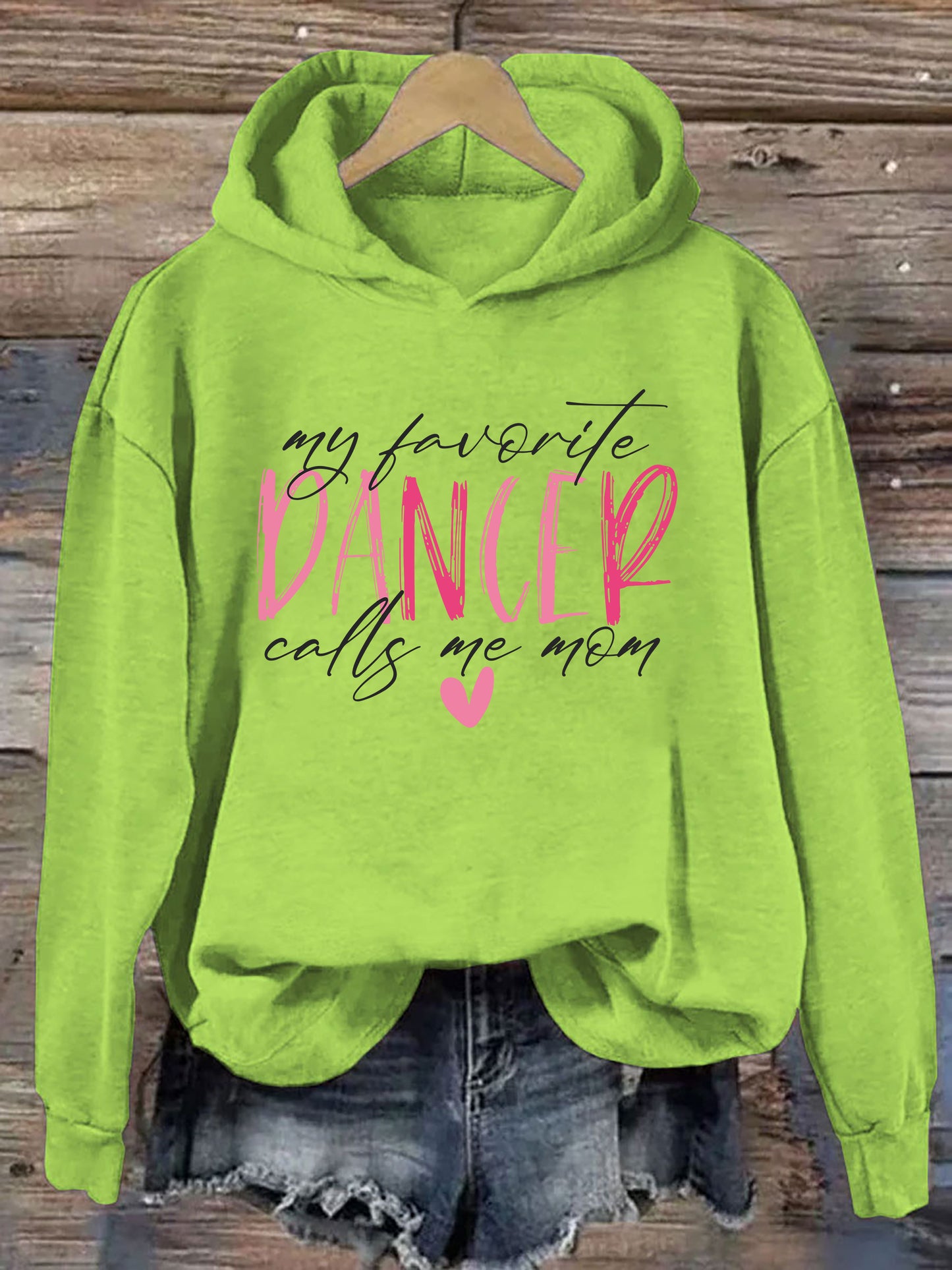My Favorite Dancer Calls Me Mom Hoodie