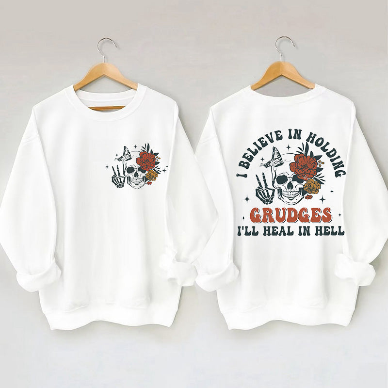 I Believe in Holding Funny Floral Skull Sweatshirt
