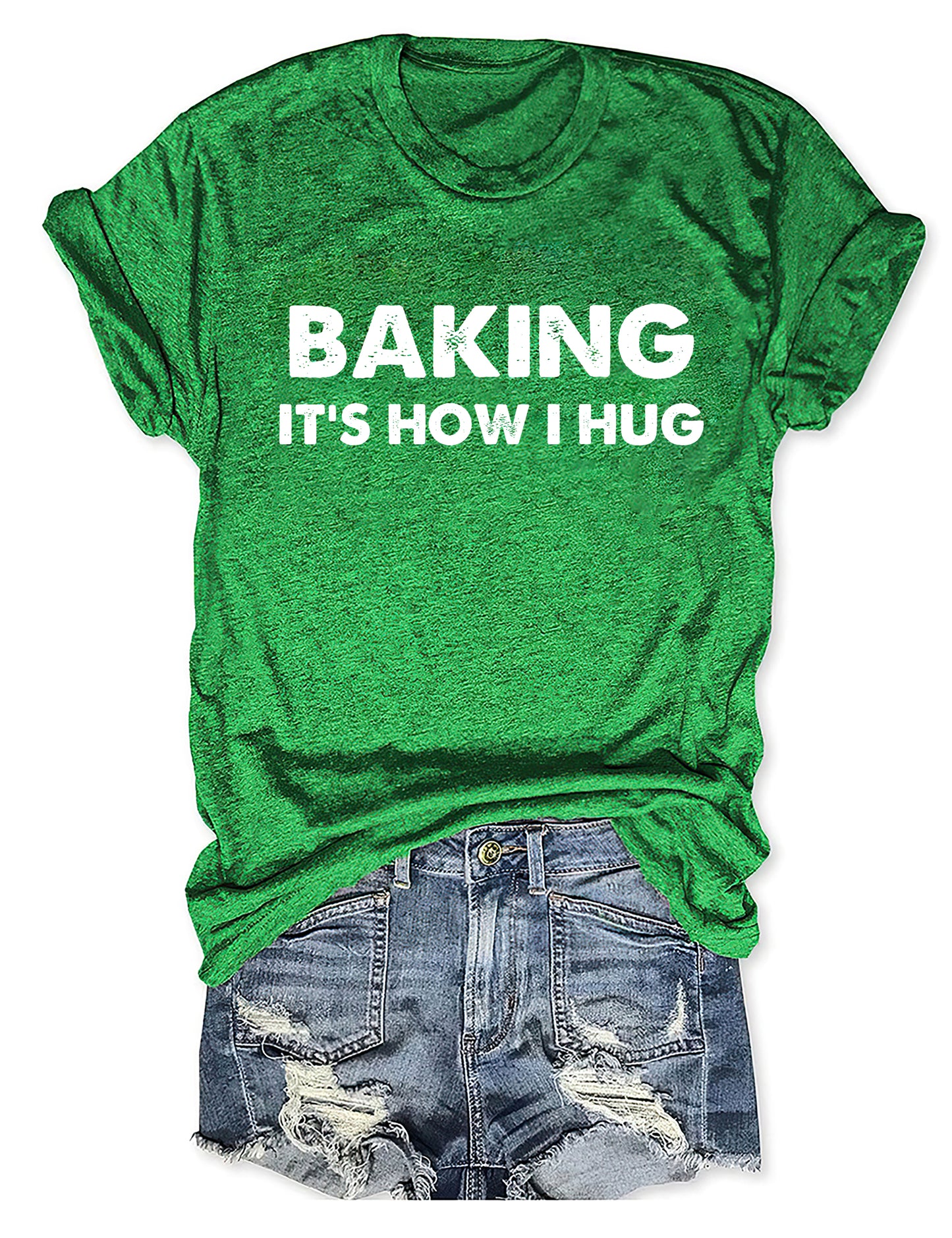 Baking It's How I Hug T-shirt