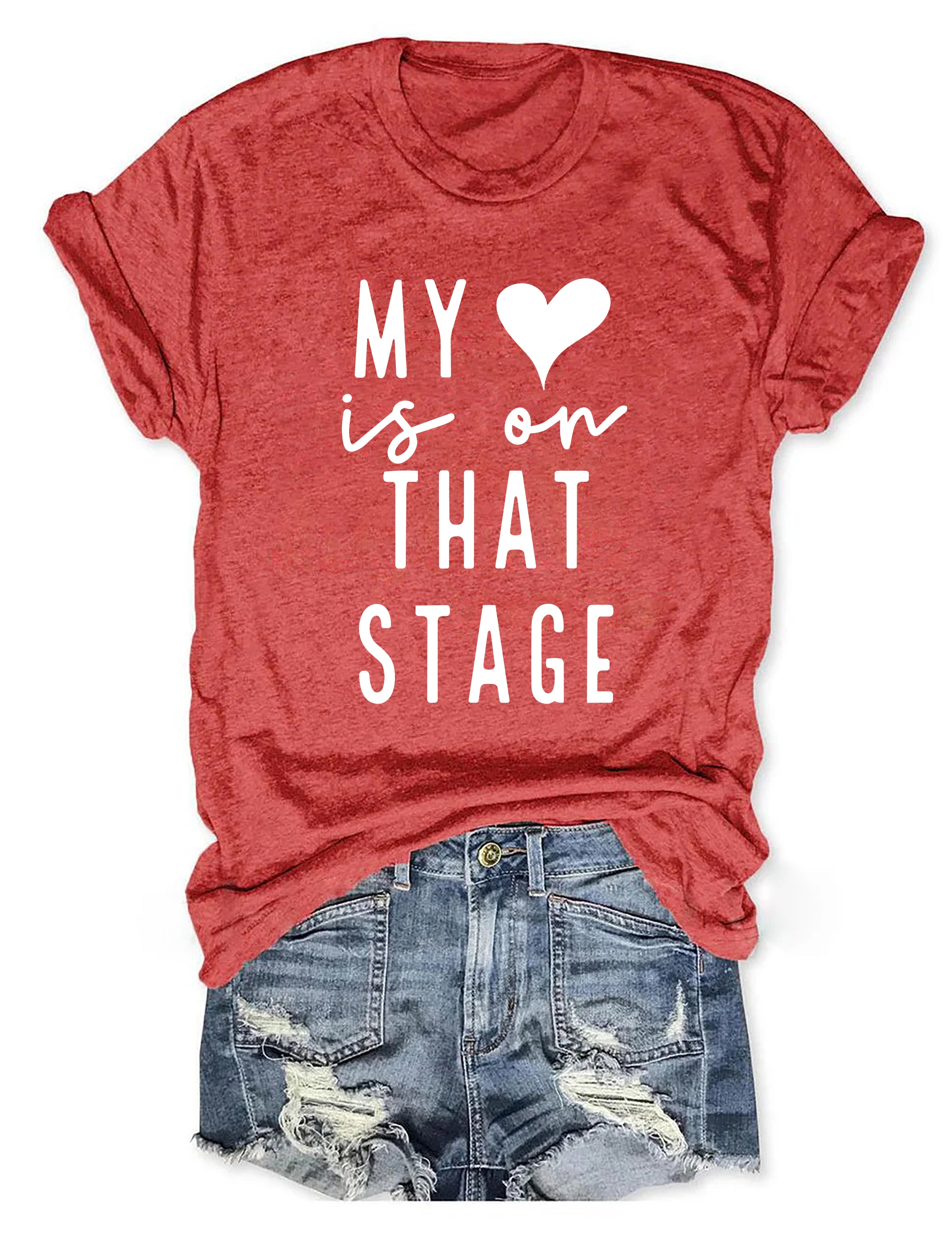 My Heart Is On That Stage Dance T-shirt