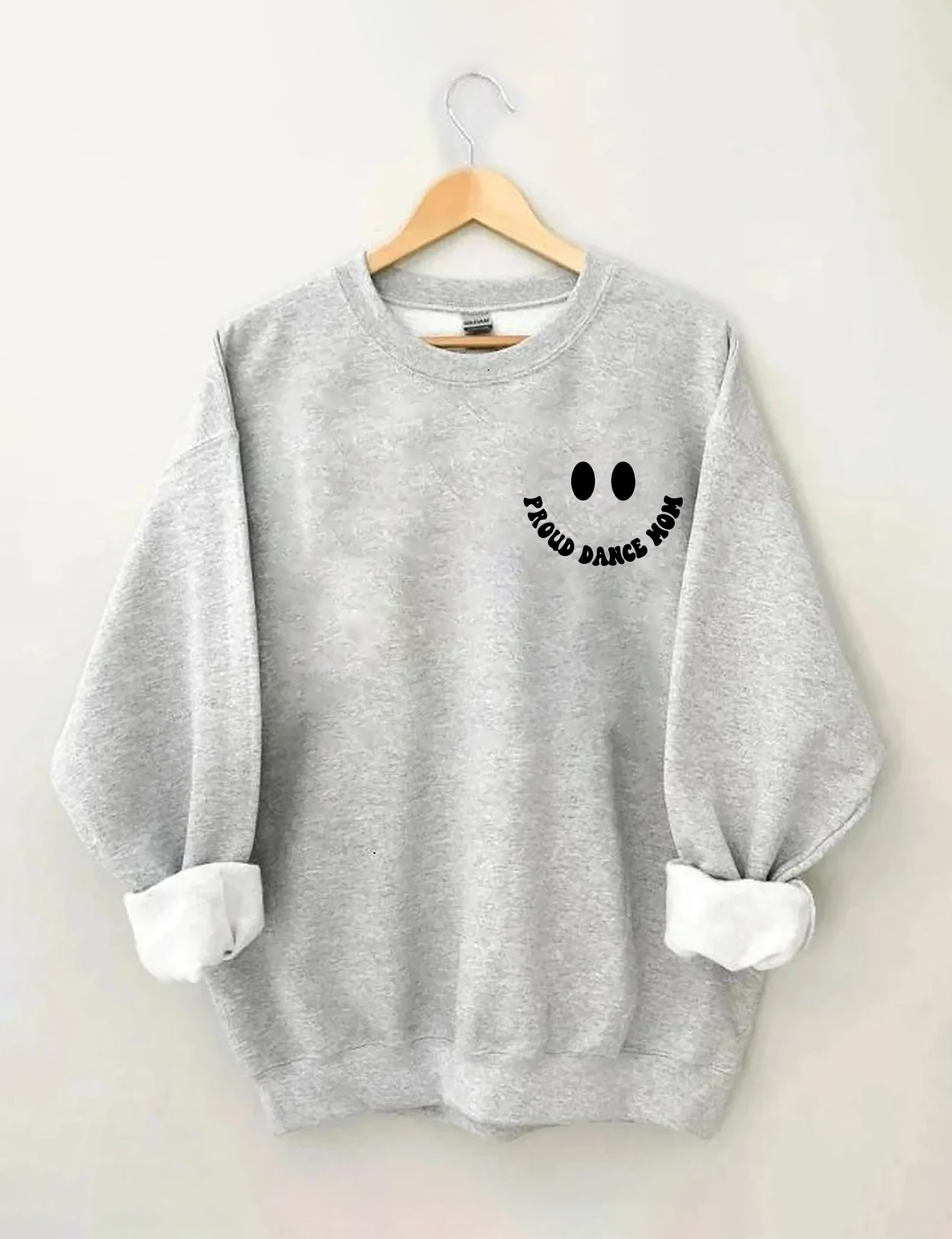 Proud Dance Mom Sweatshirt