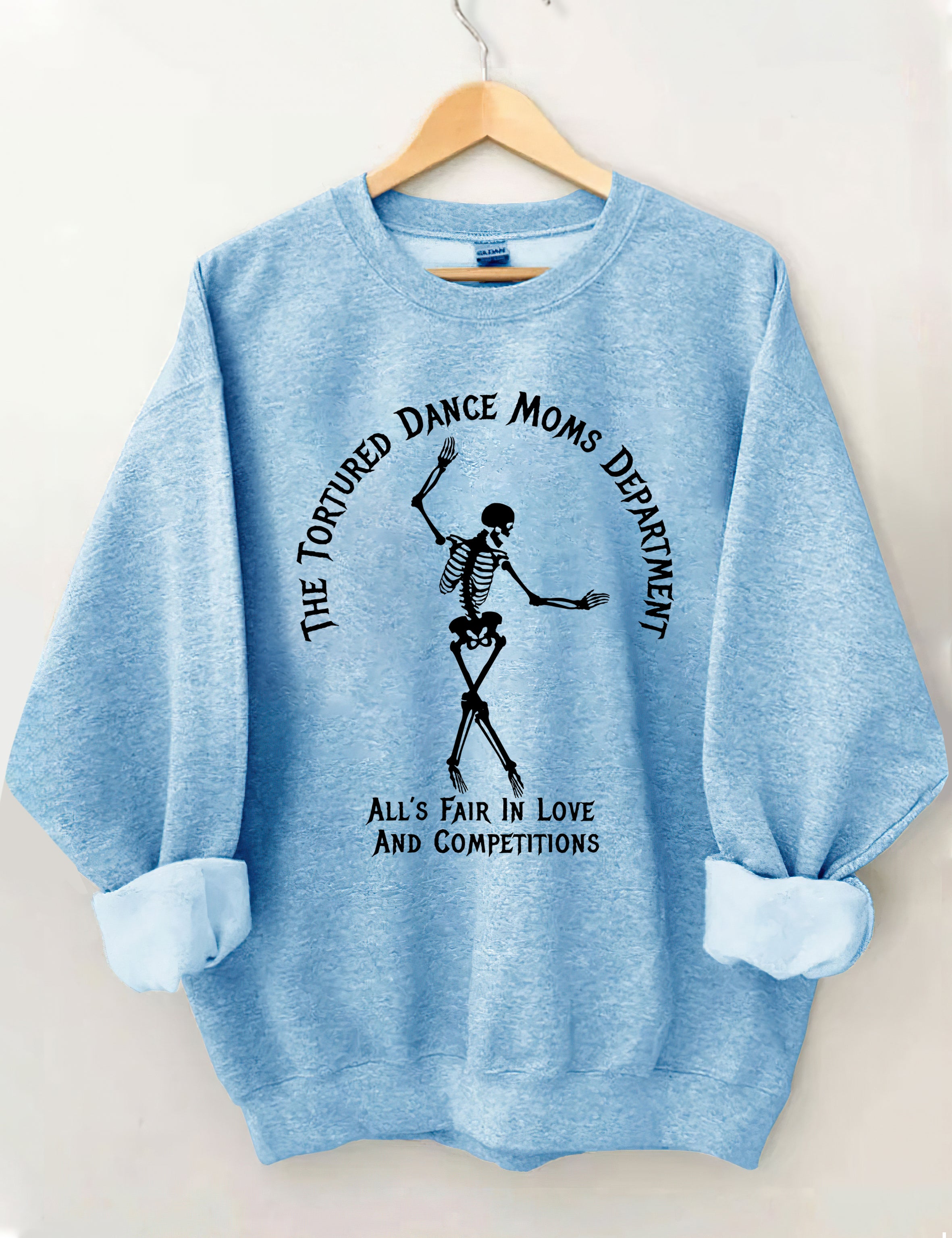 Tortured Dance Moms Department Sweatshirt