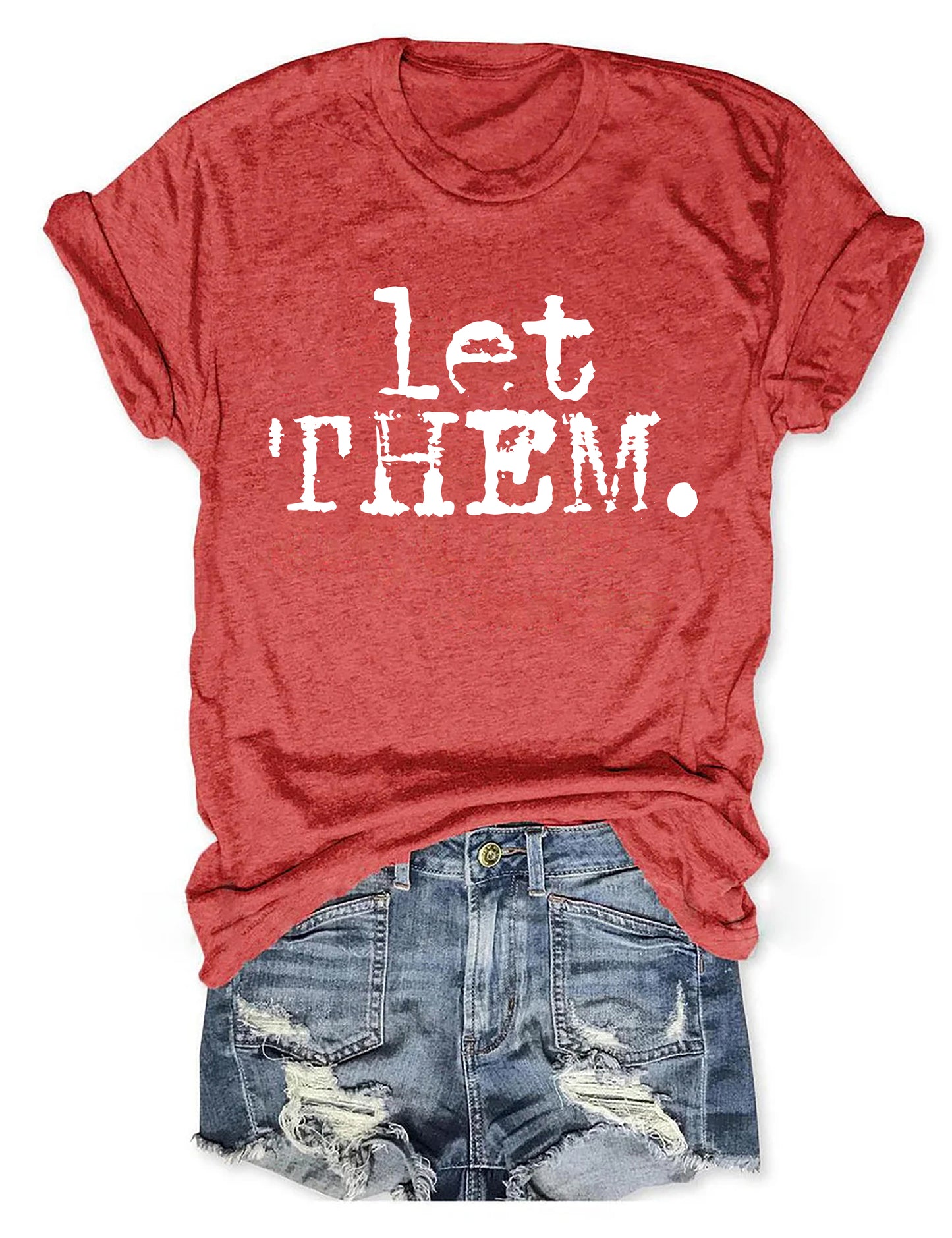 Let Them Typography T-shirt