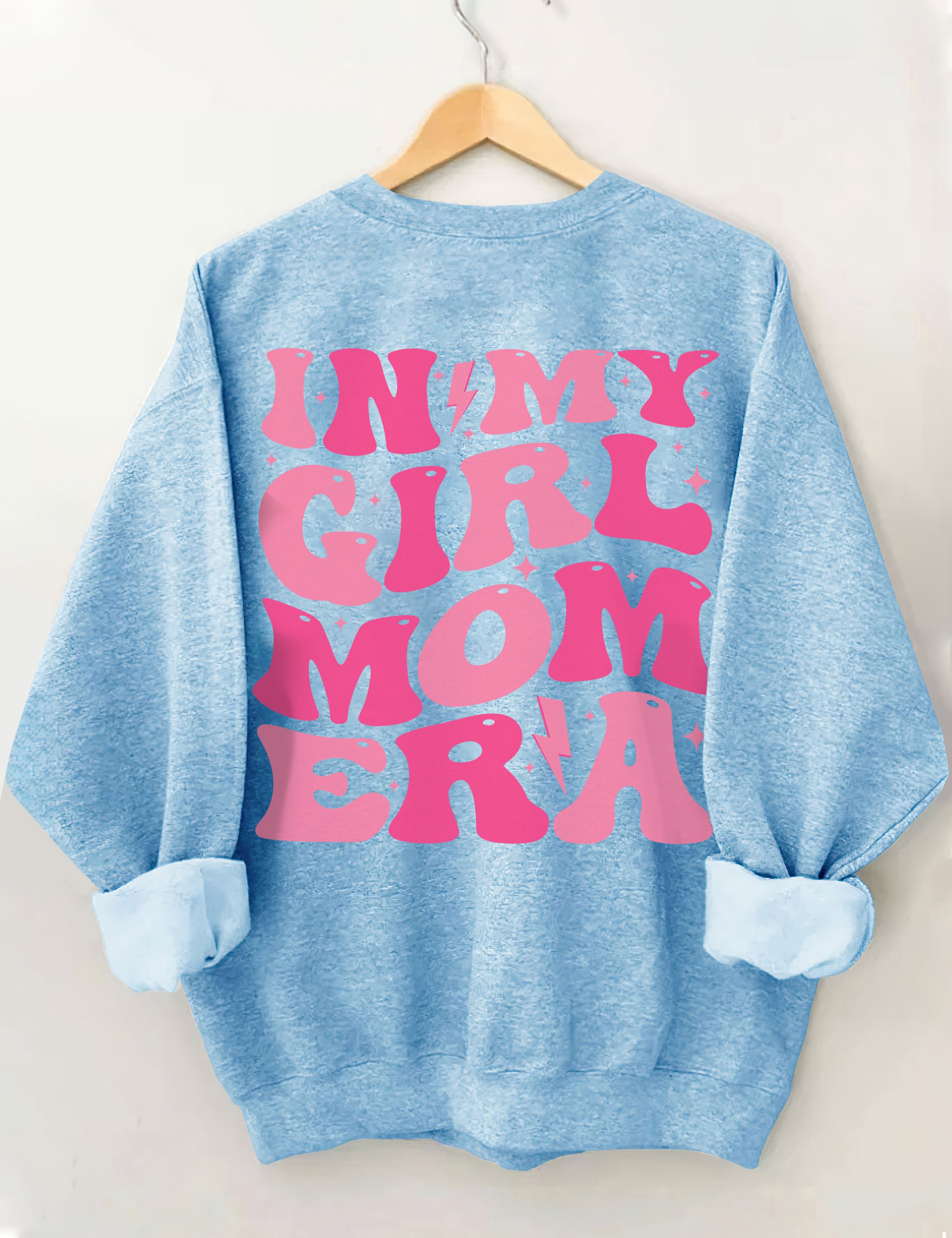 In My Girl Mom Era Sweatshirt
