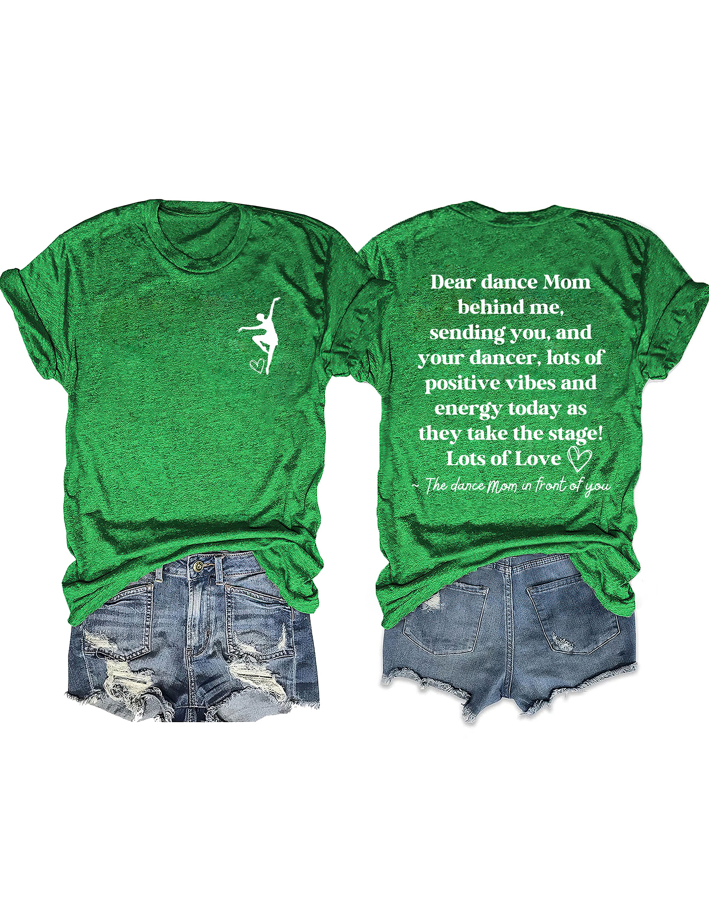 Dear Dance Mom Behind Me T-shirt