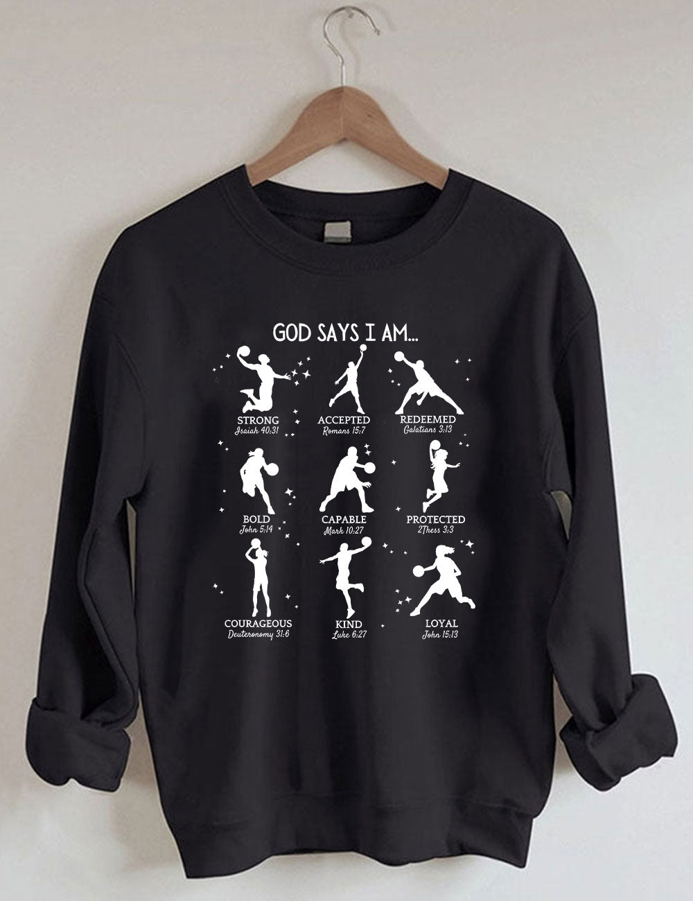 God Says I am Basketball Sweatshirt
