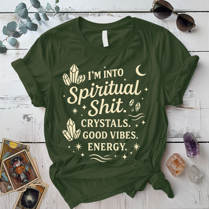 I'm Into Spiritual Shit T-Shirt
