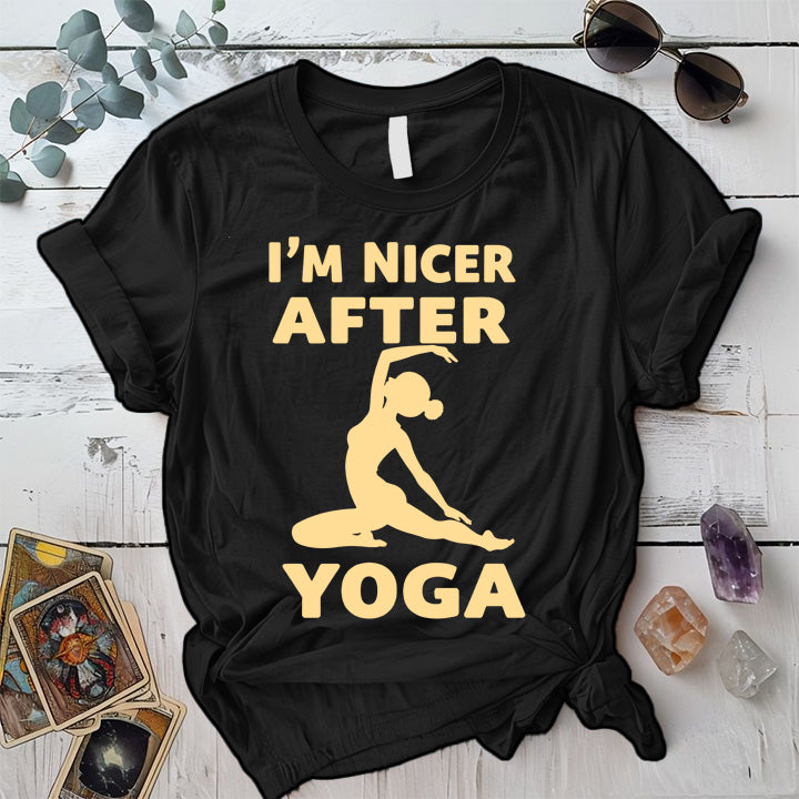 I'm Nicer After Yoga T-Shirt