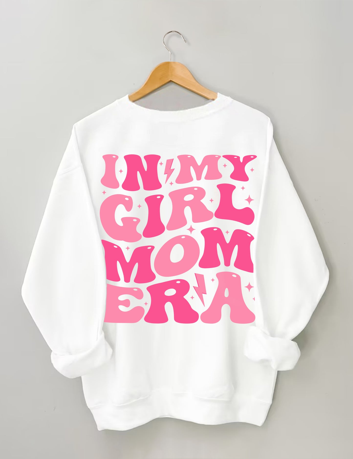 In My Girl Mom Era Sweatshirt
